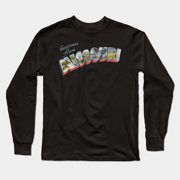 Greetings from Missouri Long Sleeve T-Shirt by reapolo